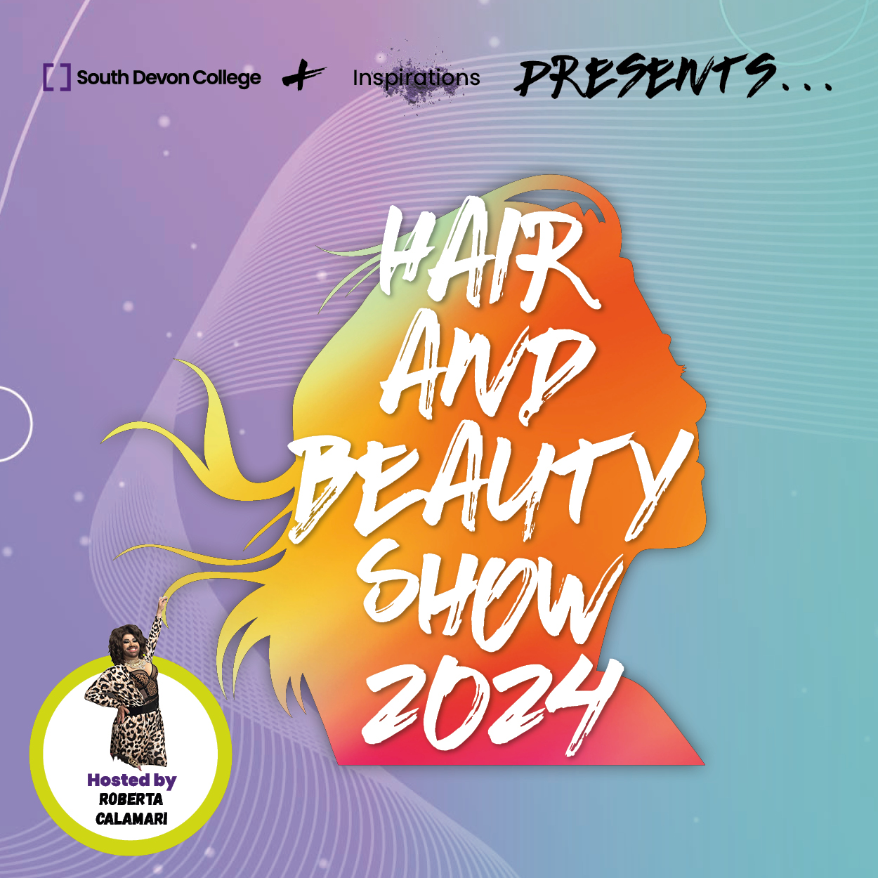 South Devon College Hair & Beauty Show - Tuesday 12th March 2024 (Doors: 16:30 Showtime: 18:00)